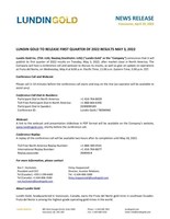 LUNDIN GOLD TO RELEASE FIRST QUARTER OF 2022 RESULTS MAY 3, 2022 (CNW Group/Lundin Gold Inc.)