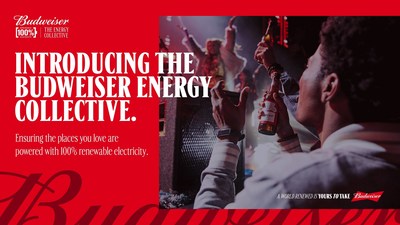 Budweiser lance The Energy Collective pour contribuer  alimenter le monde en lectricit renouvelable