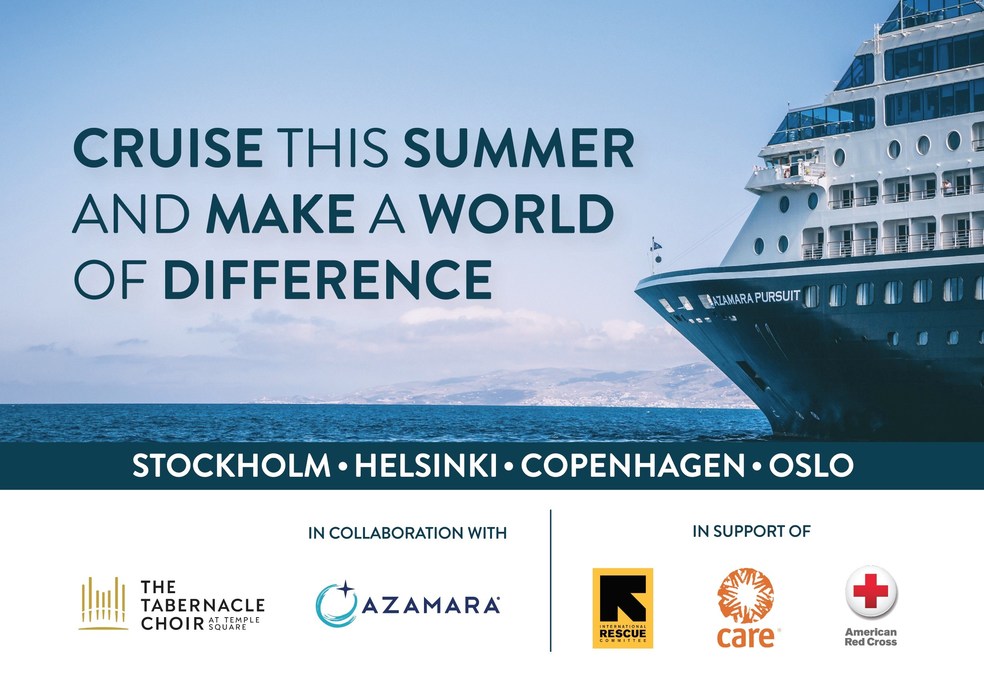 The Tabernacle Choir and Azamara® Collaborate to Support Ongoing Relief Efforts of CARE, International Rescue Committee, and American Red Cross - Vimarsana News