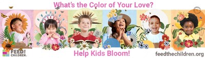 Feed the Children is redefining how nonprofits talk about childhood hunger through its spring hunger awareness campaign Color of Your Love.