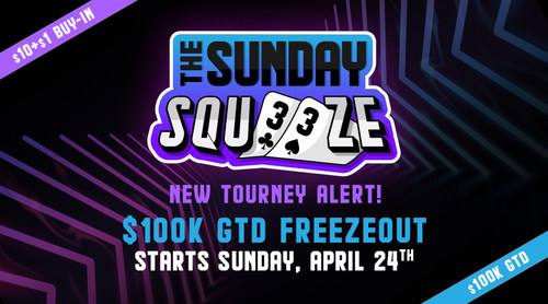 The Sunday Squeeze - New Tourney Alert! 100K GTD Freezeout - Starts Sunday, April 24th