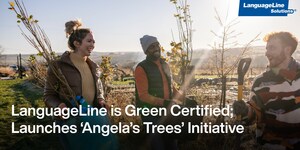 LanguageLine Solutions is Green Business Certified; Announces 'Angela's Trees' Initiative
