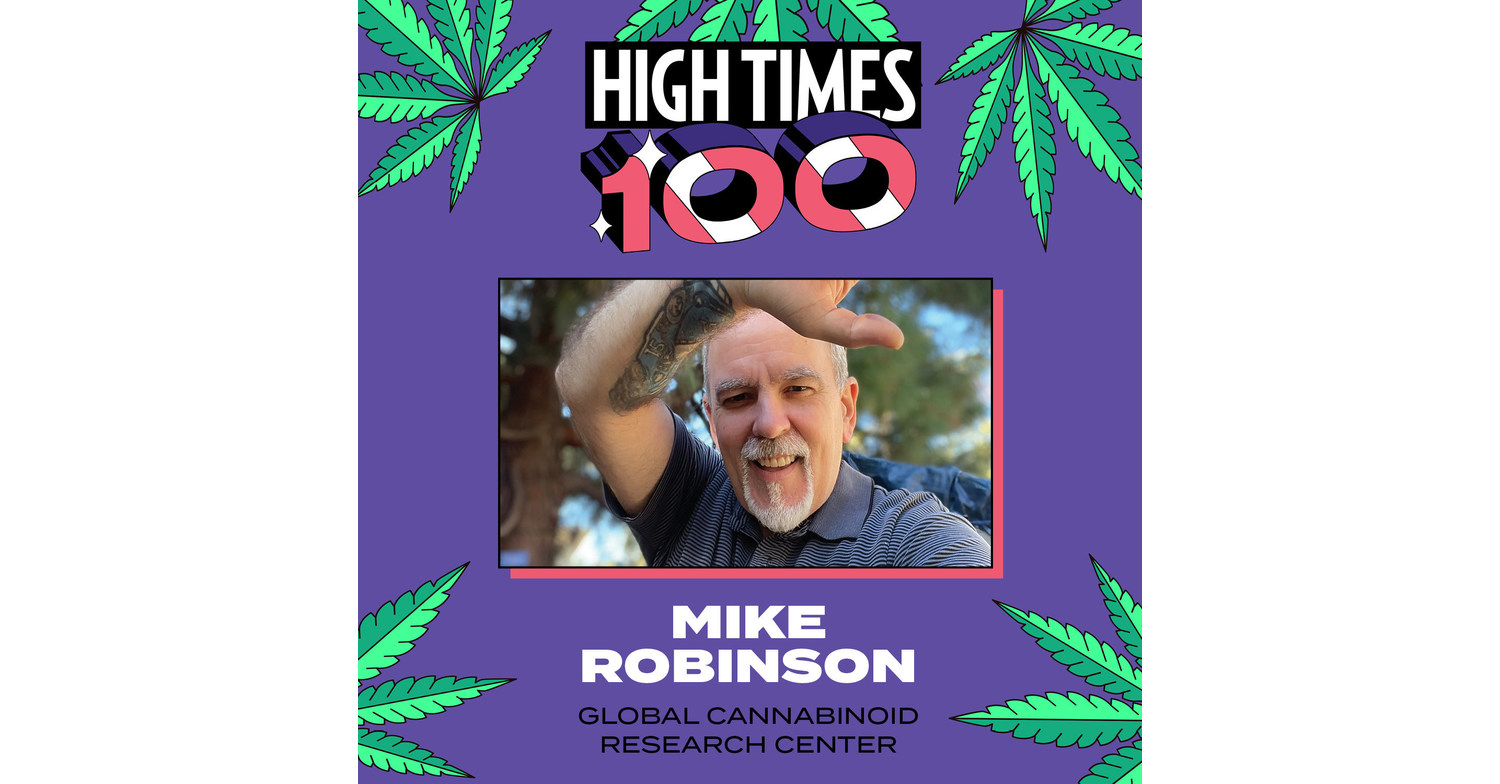 Global Cannabinoid Research Center Founder, Mike Robinson, to Receive High Times 100 Award