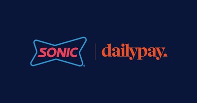 SONIC Drive-In Employees Can Access Their Earned Pay Whenever They Need It Through DailyPay Partnership