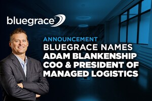 BlueGrace Logistics Names Adam Blankenship, Chief Operating Officer and President of Managed Logistics