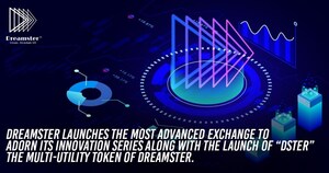 Dreamster launches the most advanced exchange to adorn its innovation series along with the launch of "DSTER" - The multi-utility token of Dreamster