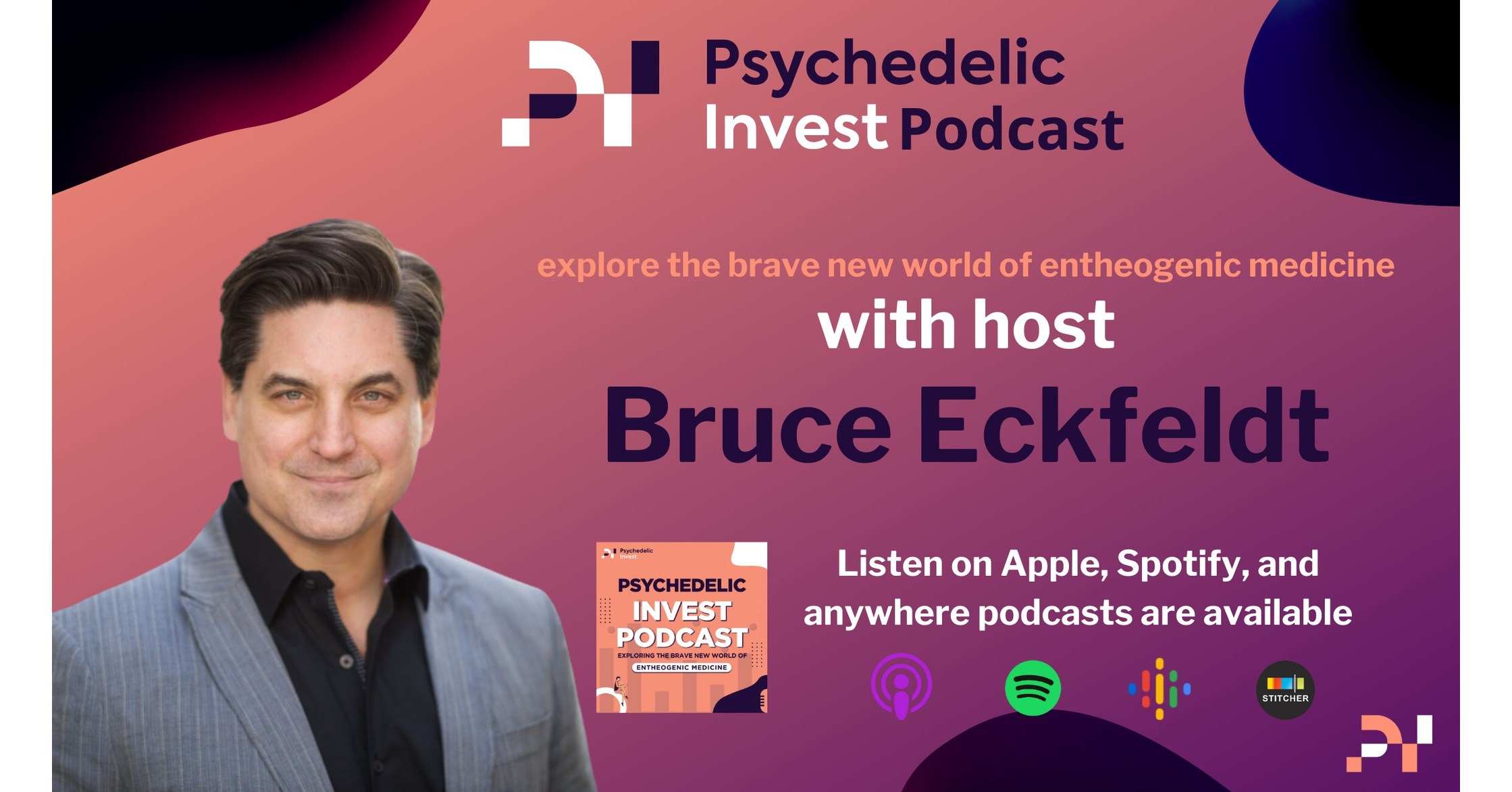 Psychedelic Invest Launches New Podcast; Announces More Episodic Content in Pipeline - Vimarsana News