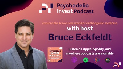 The Psychedelic Invest Podcast explores the brave new world of entheogenic medicine with host Bruce Eckfeldt