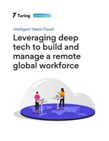 “Intelligent Talent Cloud: Leveraging Deep Tech to Build and Manage a Remote Global Workforce,” examines the dramatic shift of remote work efforts and found the new working lifestyle shows no sign of slowing down.