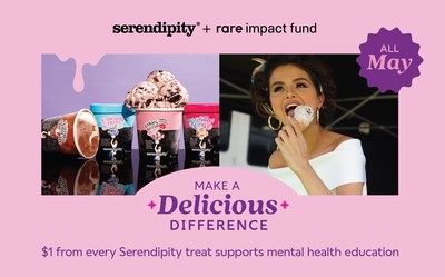 Serendipity Brands will donate $1 from every ice cream pint and product sold to the Rare Impact Fund during the month of May in support of Mental Health Awareness Month.