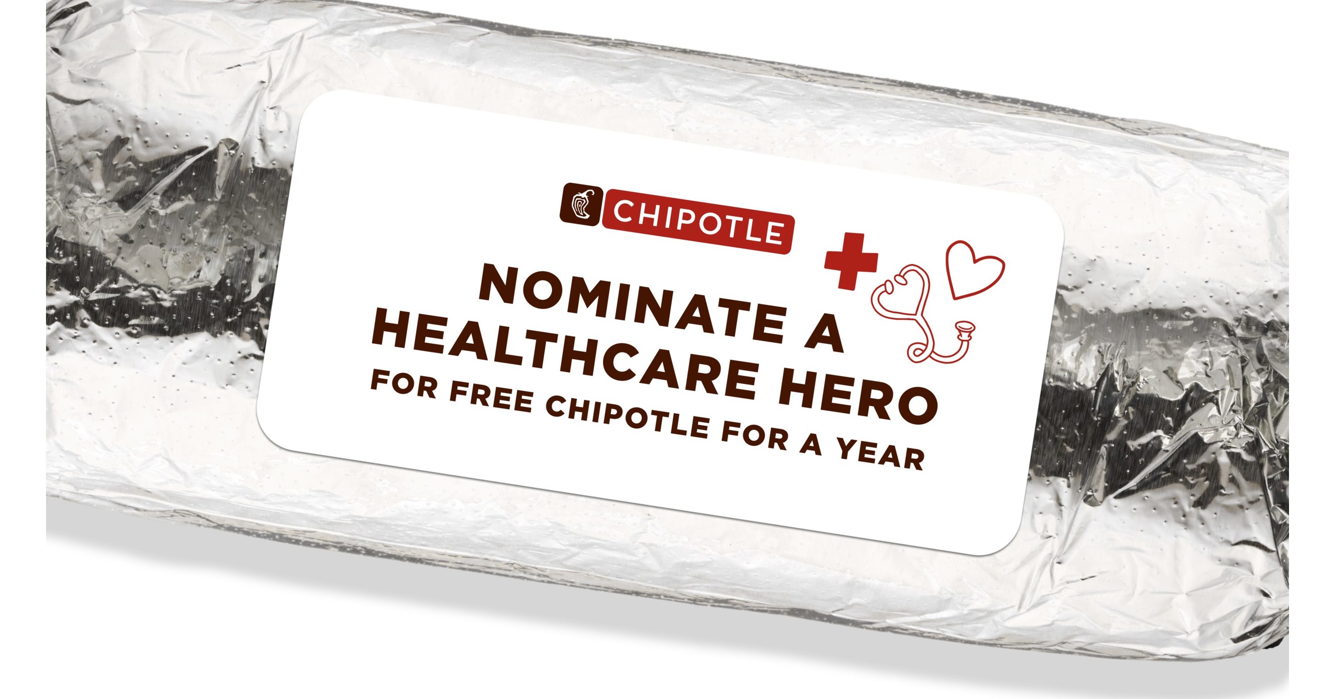 CHIPOTLE RECOGNIZES HEALTHCARE HEROES WITH MORE THAN 1 MILLION IN FREE