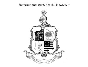 Announcement of the New Conservation Organization The International Order of T. Roosevelt