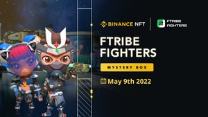 Ftribe Fighters launches an exclusive collection on Binance NFT Marketplace and officially releases their mobile game on May 09th, 2022
