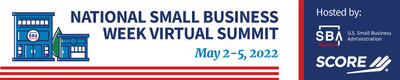 SCORE, mentors to America’s small businesses, is co-hosting the 2022 National Small Business Week Virtual Summit, “Building a Better America Through Entrepreneurship,” with the U.S. Small Business Administration from May 2-5.