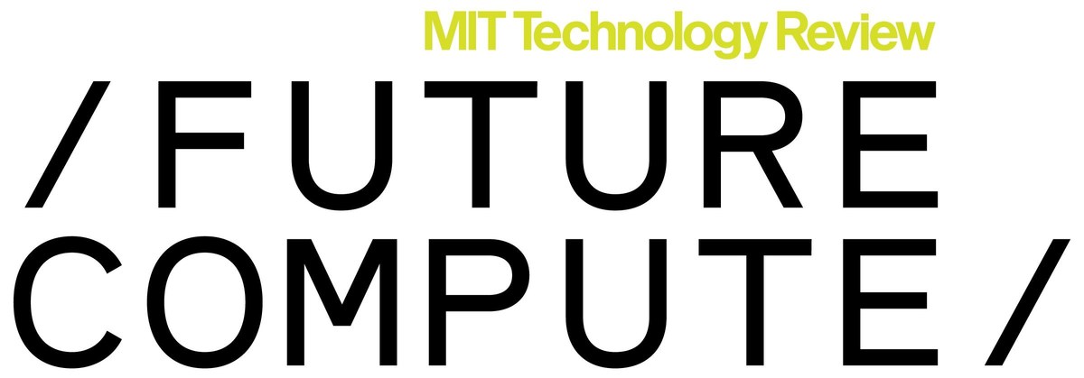 MIT Technology Review's Future Compute live and online this week - Vimarsana News