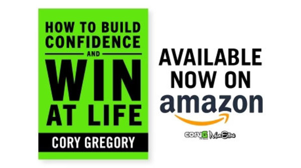 Cory Gregory Debuts New Book on How to Build Confidence and Win at Life - Vimarsana News