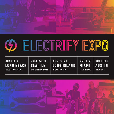 Electrify Expo will bein five cities in 2022 with Industry Days in Long Beach, CA and Austin, TX.