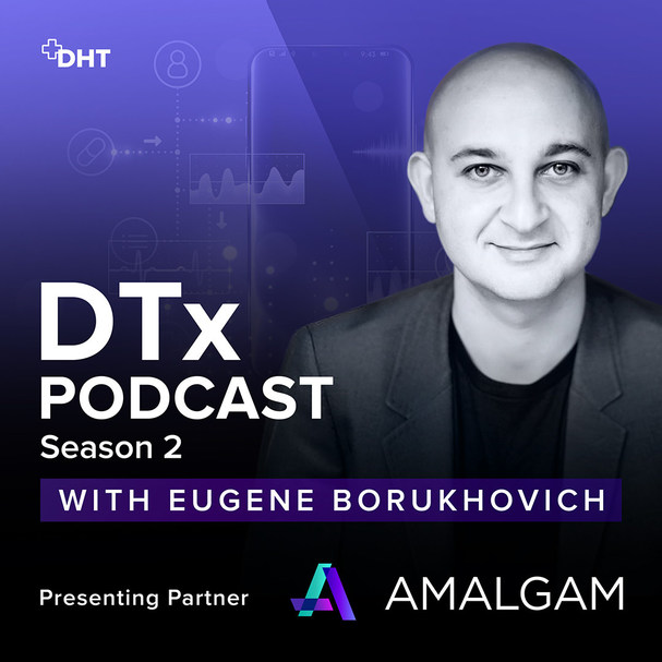 Digital Therapeutics Podcast with Eugene Borukhovich Returns to Digital Health Today for Season 2 - Vimarsana News