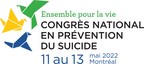 Le Congrès national en prévention du suicide « Ensemble pour la vie » soulignera le travail novateur qui s'effectue dans le milieu