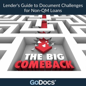 GoDocs Releases Lender's Guide to Document Challenges for Non-QM Loans