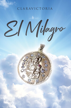 Claravictoria's new book "El Milagro'" holds a heart-stirring experience of a life told in pieces of tales and poetry.