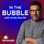 Lemonada Media's Award-Winning Podcast "In The Bubble with Andy Slavitt" Expands To Three Times Weekly