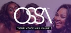 Womxn's Podcast Network Ossa Collective Launches Crowdfunding Offering on StartEngine.com