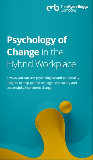 Stress, personality type and change in the hybrid workplace