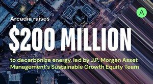 Arcadia Raises $200 Million Led by J.P. Morgan's Sustainable Growth Equity Team