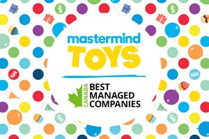 Mastermind Toys Named One of Canada's Best Managed Companies