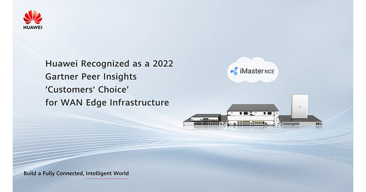 SD-WAN da Huawei reconhecido como a Escolha dos Clientes pelo Gartner&reg; Peer&trade; pelo terceiro ano consecutivo