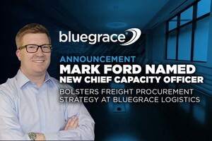 New Chief Capacity Officer Mark Ford Bolsters Freight Procurement Strategy at BlueGrace Logistics