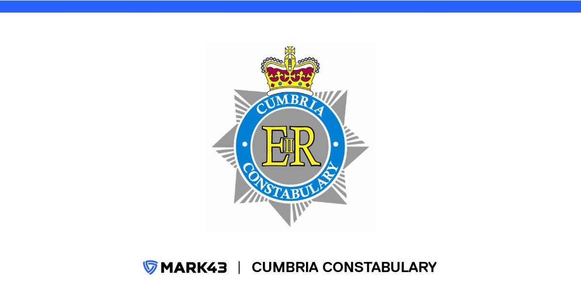 Mark43 and Cumbria Constabulary Announce New Deal to Enhance Community Safety Using a Modern Technology Solution