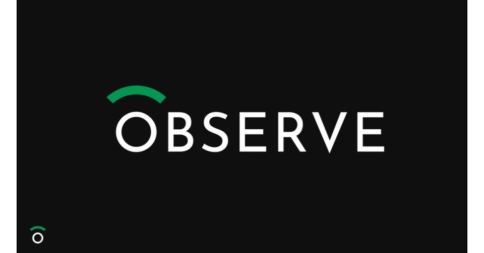 Observe Inc. Launches New Connected App and Data Sharing ... - PR Newswire