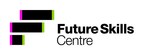 Future Skills Centre tackles ongoing skills shortage by investing in programs helping thousands land in-demand jobs for today and tomorrow