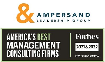 Forbes Names Ampersand Leadership Group to 2022 America's Best Management Consulting Firms list.