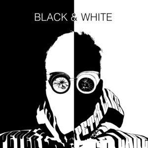 Peter Lake, One of the World's Only Anonymous Singer-Songwriter, Releases His 2nd EP Year-to-Date, Entitled 'Black&amp;White'