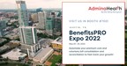 Meet AdminaHealth® in Booth #700 at BenefitsPRO Broker Expo 2022...
