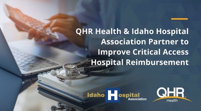 QHR Health and the Idaho Hospital Association partner to improve critical access hospital reimbursement.