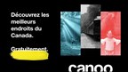 VOICI CANOO 2.0 - ACCÈS GRATUIT À PLUS DE 1 400 EXPÉRIENCES POUR DES MILLIONS DE PERSONNES NOUVELLEMENT ARRIVÉES AU CANADA