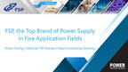 FSP, la meilleure marque d'alimentation électrique dans cinq domaines d'application
