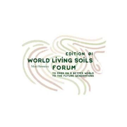 MOËT HENNESSY LAUNCHES THE FIRST EDITION OF THE WORLD LIVING SOILS FORUM: MOBILIZE AND TAKE ACTION FOR THE LIVING SOILS