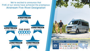 Five RV Retailer Stores Achieve Prestigious Airstream Five Rivet Honors