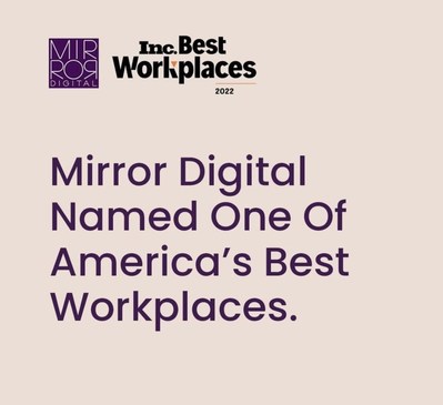 Mirror Digital Named One Of America's Best Workplaces