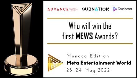 ADVANCE & SUBNATION ANNOUNCE THE FIRST ANNUAL "MEWS" CELEBRATING THE CREATORS, COMPANIES AND COMMUNITIES BUILDING THE METAVERSE