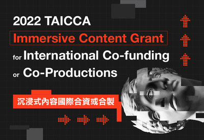 TAICCA est à la recherche de projets qui placent le contenu créatif au coeur de leurs activités et qui présentent des récits de contenu immersif faisant appel à la technologie et misant sur un cofinancement ou une coproduction entre des équipes taïwanaises et internationales. Chaque projet sélectionné recevra jusqu'à 120 000 USD (3,5 millions NTD). (PRNewsfoto/Taiwan Creative Content Agency)