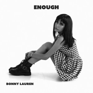 Bonny Lauren Releases New Single 'ENOUGH'