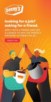 Calling All Besties – Denny’s is Hiring Best Friends and Offering Them a Chance to Win “The Perfect Weekend Off”