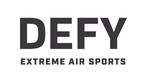 DEFY TO OPEN NEW EXTREME AIR SPORTS PARK IN VIRGINIA