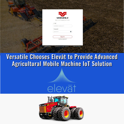 Versatile Chooses Elevāt Machine Connect to Provide Advanced Agricultural Mobile Machine IoT Solution